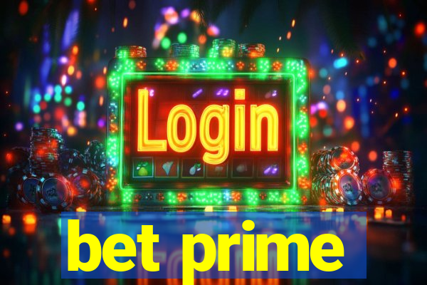 bet prime