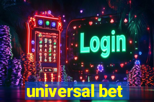 universal bet