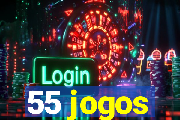 55 jogos