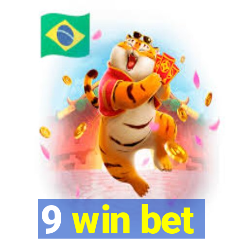 9 win bet