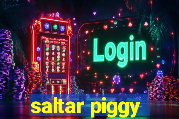 saltar piggy