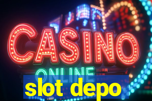 slot depo