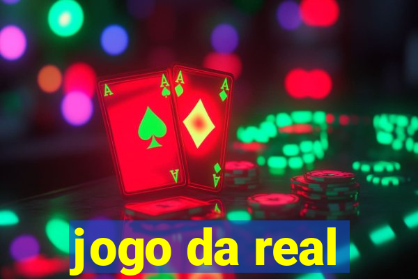 jogo da real