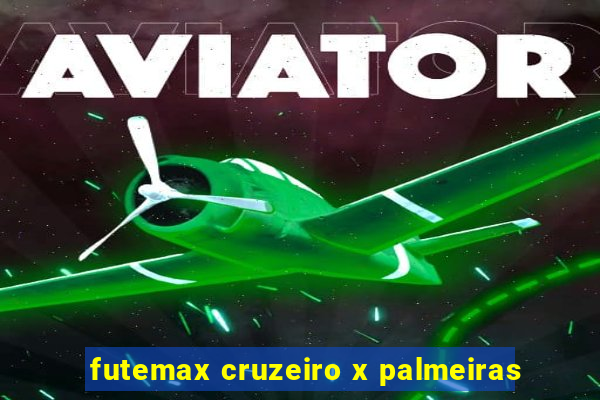 futemax cruzeiro x palmeiras