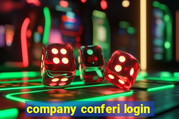 company conferi login