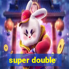 super double