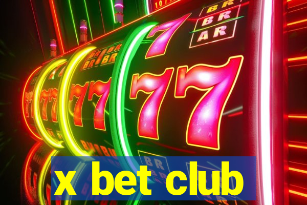 x bet club