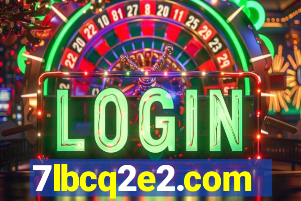 7lbcq2e2.com