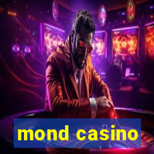 mond casino