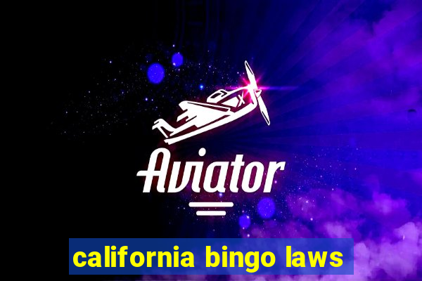 california bingo laws