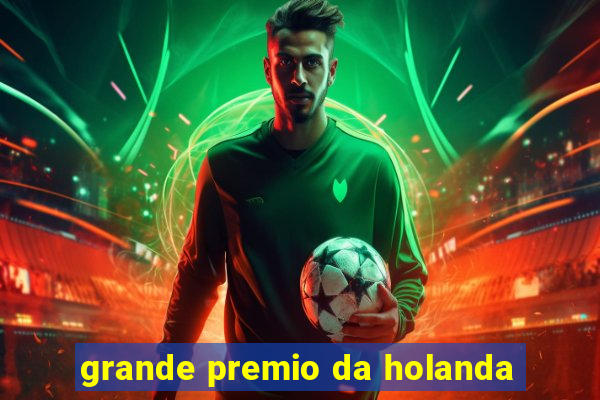 grande premio da holanda