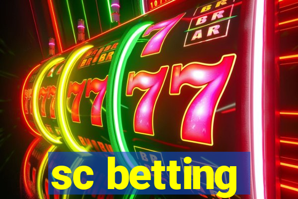 sc betting