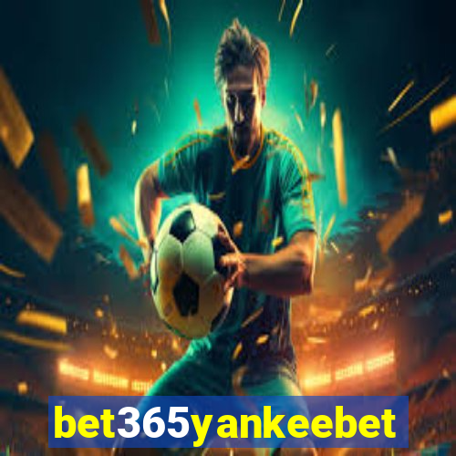 bet365yankeebet