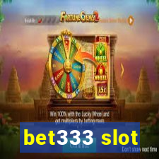 bet333 slot