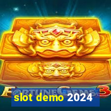 slot demo 2024