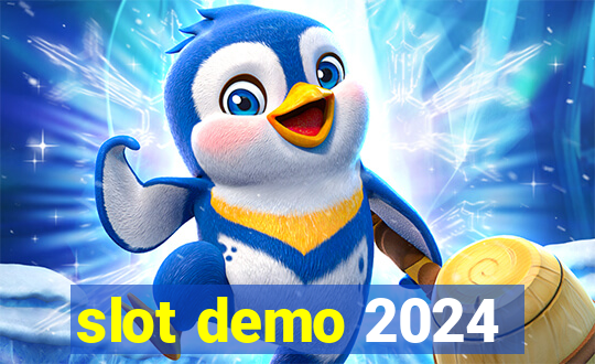 slot demo 2024