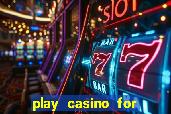 play casino for real money no deposit