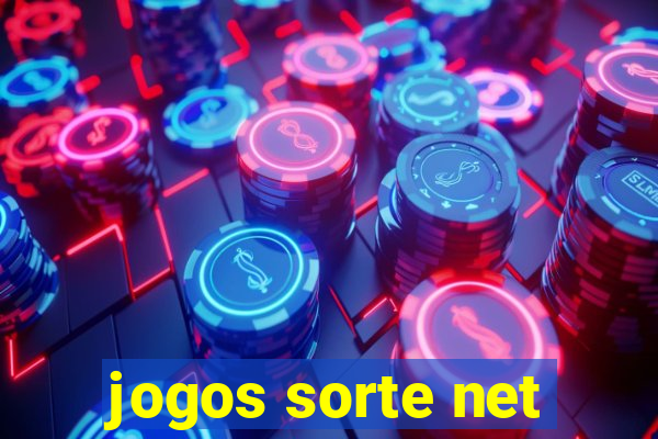 jogos sorte net