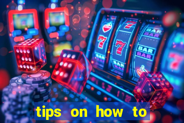 tips on how to win playing slot machines