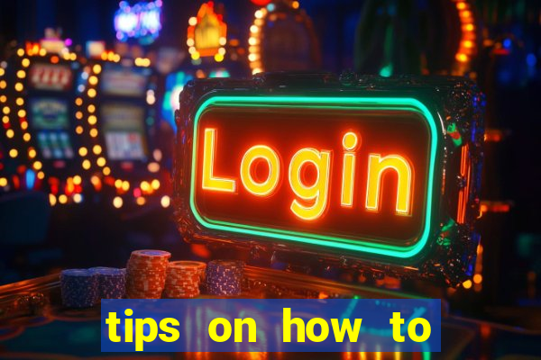 tips on how to win playing slot machines