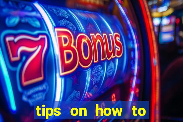 tips on how to win playing slot machines