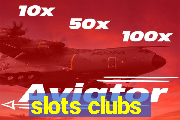 slots clubs