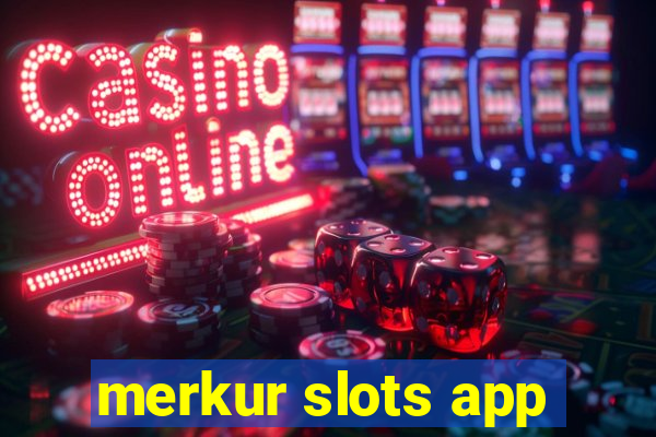 merkur slots app