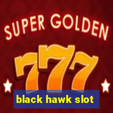 black hawk slot