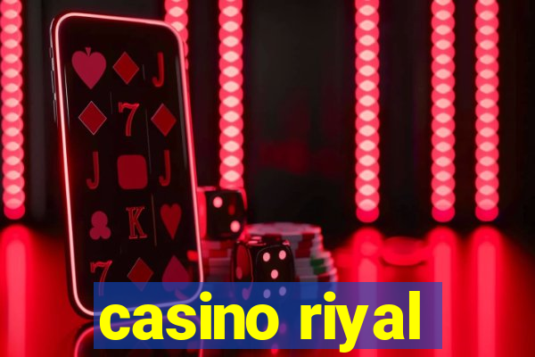 casino riyal