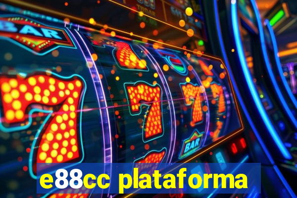 e88cc plataforma