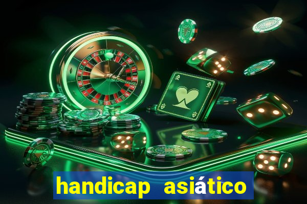 handicap asiático - 1