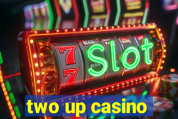 two up casino