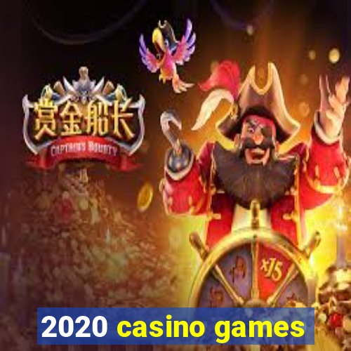 2020 casino games