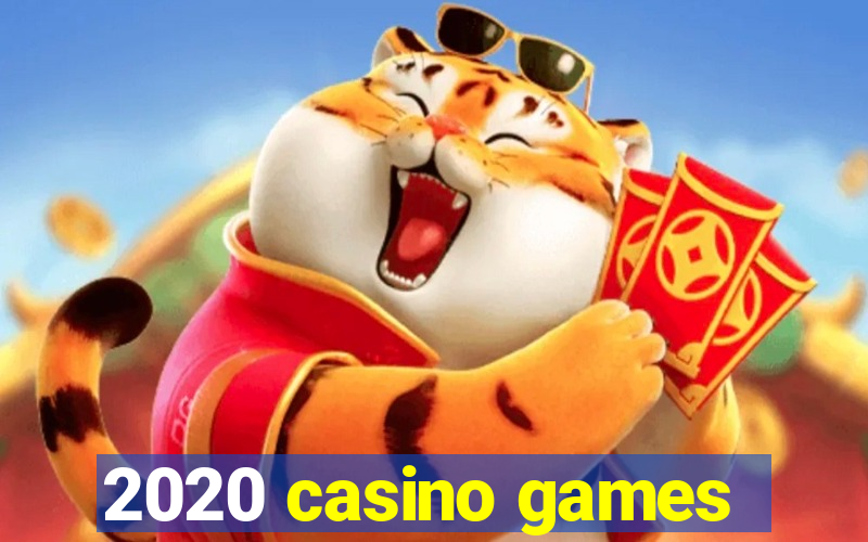 2020 casino games