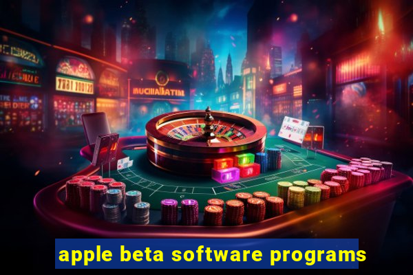 apple beta software programs