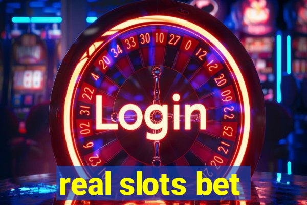 real slots bet