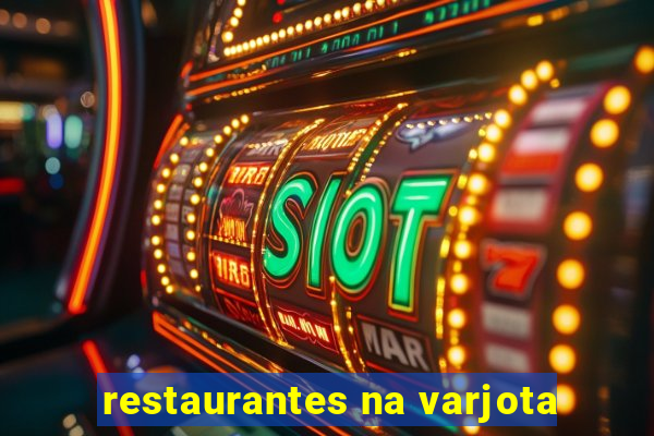 restaurantes na varjota