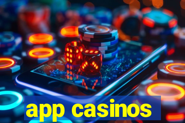 app casinos