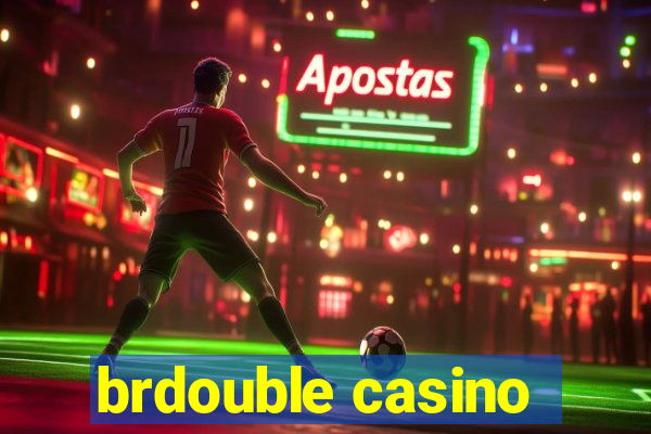 brdouble casino