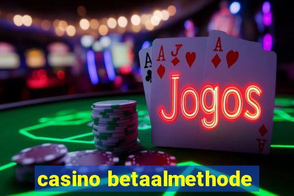 casino betaalmethode