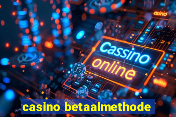 casino betaalmethode