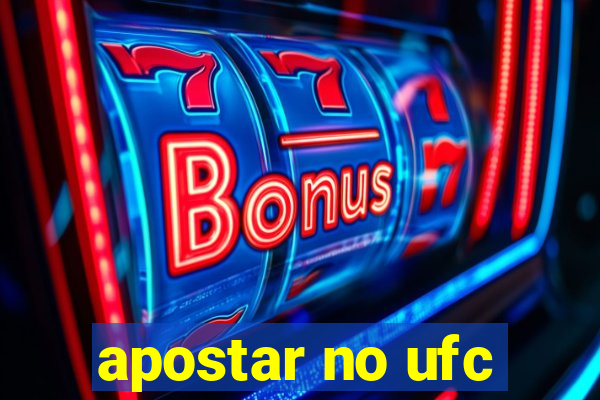 apostar no ufc