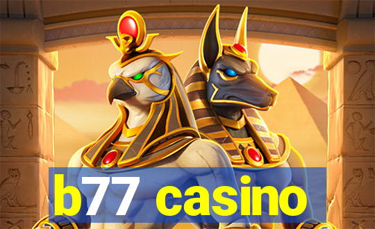 b77 casino