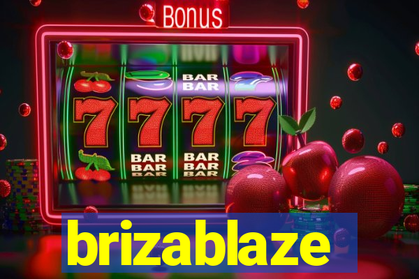 brizablaze