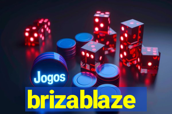 brizablaze