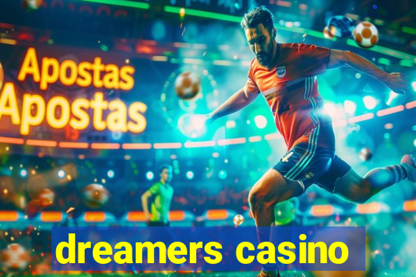 dreamers casino