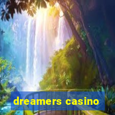 dreamers casino