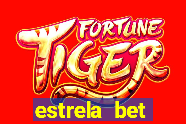 estrela bet deposito minimo