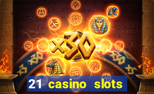 21 casino slots promo code