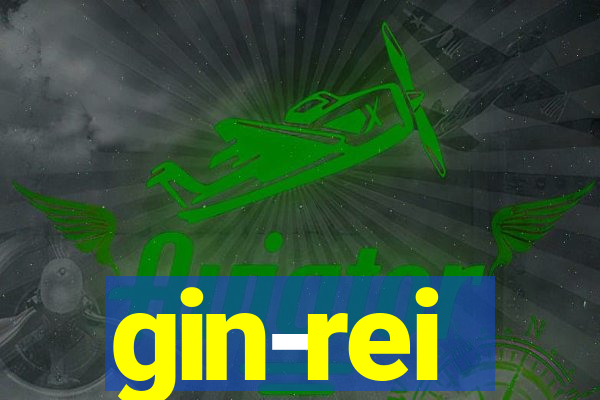 gin-rei